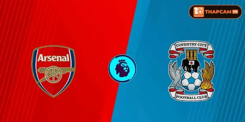 Soi kèo nhà cái Arsenal vs Coventry City là kèo đấu mở màn vòng 1 Premier League 2026/27. 