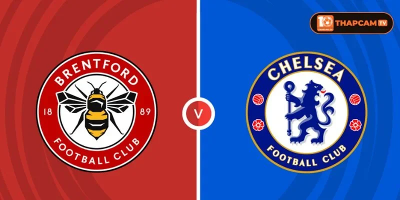 Lịch sử đối đầu Brentford vs Chelsea cho thấy hai đội bóng đã chạm trán nhiều lần trước đó