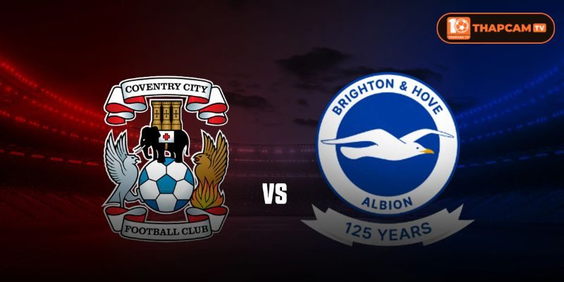 Lịch sử đối đầu Coventry City vs Brighton & Hove Albion cho thấy đội khách vẫn đang chiếm ưu thế.