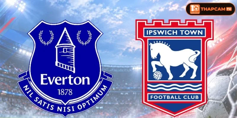 Đội hình của Everton vs Ipswich Town đã sẵn sàng cho lượt ra sân vòng 5.