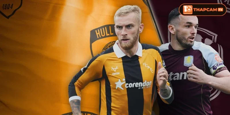 Lịch sử đối đầu Hull City vs Aston Villa cho thấy đội khách luôn nằm ở cửa trên.