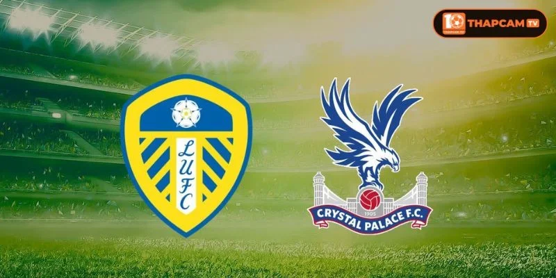 Soi kèo nhà cái Leeds United vs Crystal Palace từ ThapCam TIVI hé lộ nhiều thông tin thú vị.