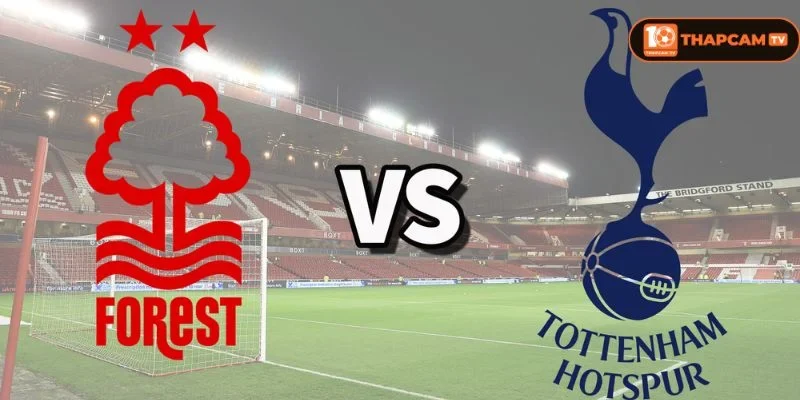 Soi kèo nhà cái Nottingham Forest vs Tottenham Hotspur là kèo đấu vòng 3 rất đáng mong đợi.